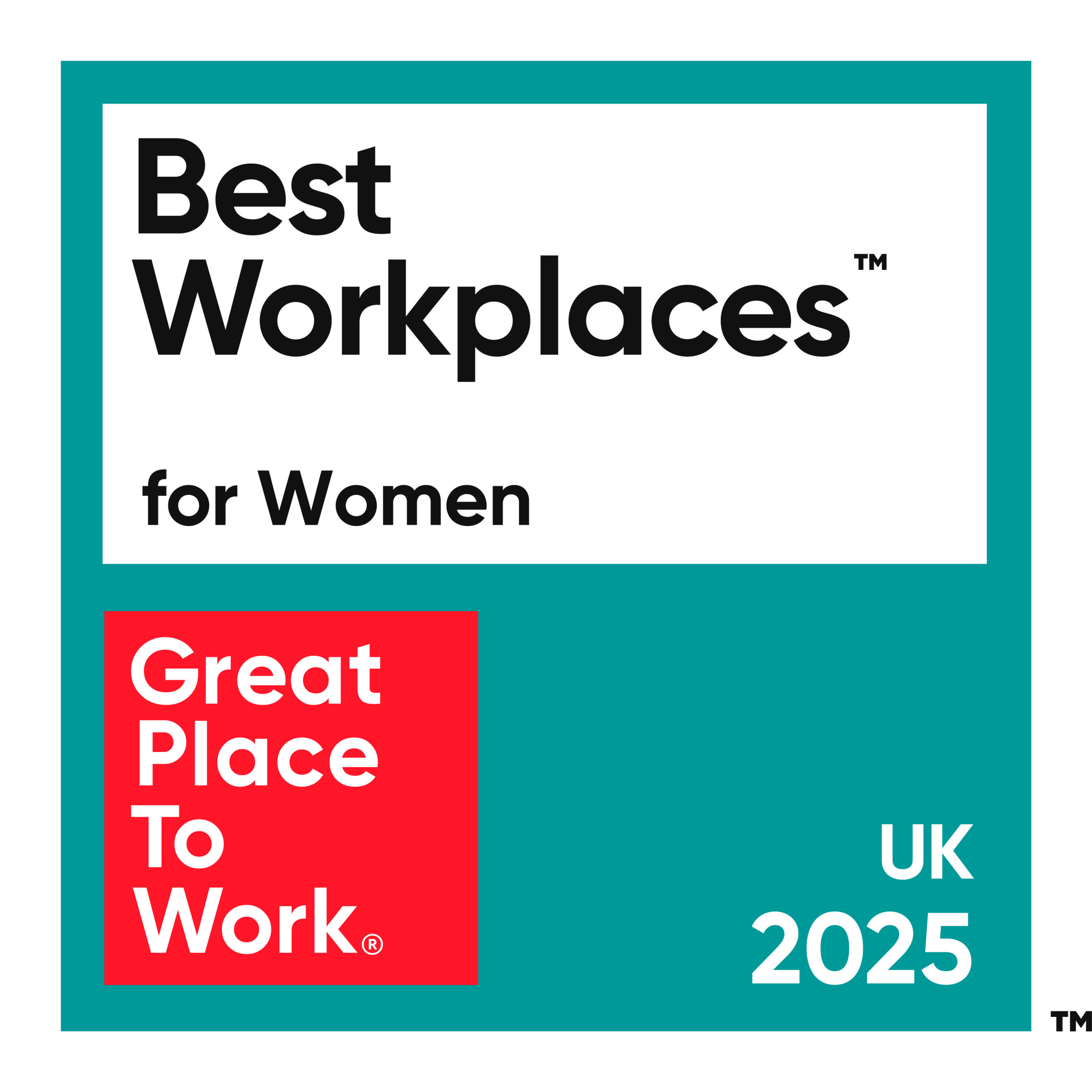 Badge reading Best Workplaces for Women Great Place To Work UK 2025.